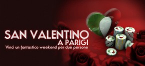 Vinci un viaggio di San Valentino a Parigi con ItalyPoker