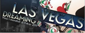 Vivi il sogno delle WSOP con “Dreaming Las Vegas di ItalyPoker
