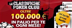 Nuove classifiche Pokerclub per i buy in superiori