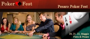 Pesaro Poker Fest: la prima fiera interamente dedicata al poker