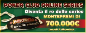 Tornano le Poker Club Online Series: Ecco il programma completo!
