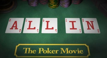 All in – The Poker Movie: documentario sul mondo del poker!