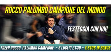 Freeroll da 4.640€ in onore di Rocco Palumbo!