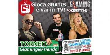 Glaming&Friends: gioca il freeroll di questa sera e sfida il Team Pro negli studi di PI24!