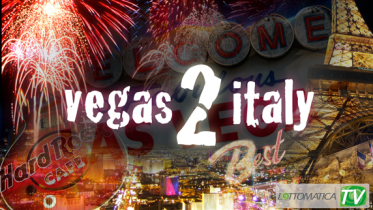 Segui vegas2italy su Lottomatica TV!