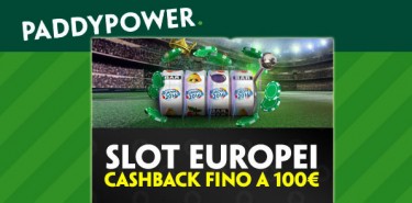 “Rimborso Europei” su Paddy Power: se perdi alle slot ricevi un rimborso fino a 100€!