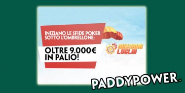 Missioni di luglio su Paddy Power: in palio oltre 9.000€ in token e bonus cash!