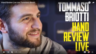 Hand review live con Tommaso Briotti
