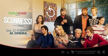 People’s Poker ci regala il cinema! Da oggi 100 ingressi in palio per il film ‘Sconnessi’