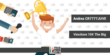 Vincere il 10€ The Big su 14 mila entries: il racconto di Andrea CR7777JUVE