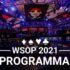 programma tornei wsop 2021