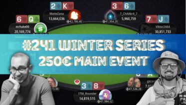 Il replay a carte scoperte del FT Main Event Winter Series con Luca Bossi, Giuseppe Scordo e Matteo Zanardi!